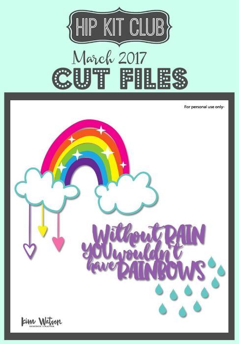March 2017 - Kim Watson - Rainbow - Cut Files