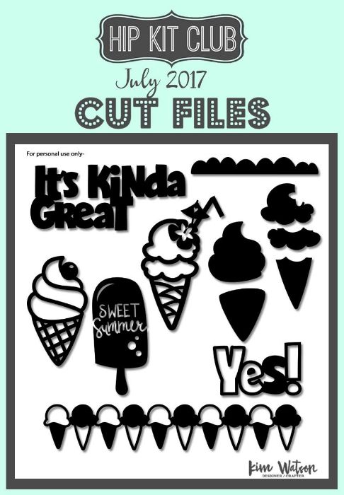 July 2017 - Kim Watson Ice Cream - Cut Files