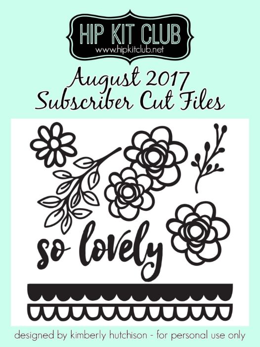 August 2017 - Kimberly Hutchison - Cut Files