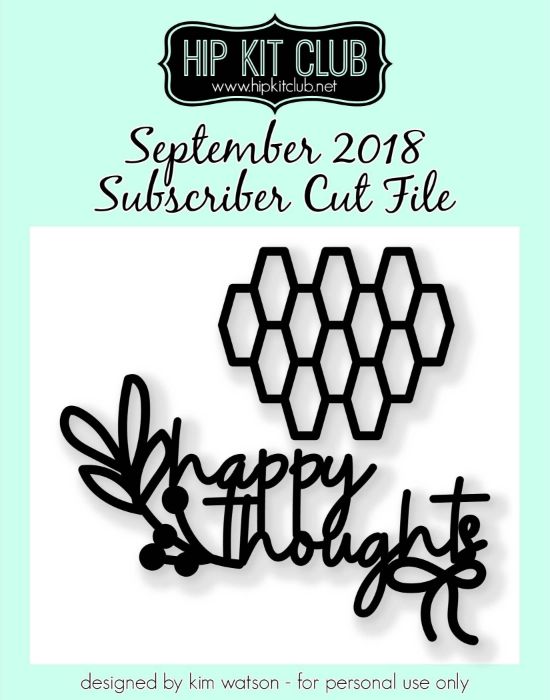 September 2018 - Kim Watson - Happy Thoughts - Cut Files  - Silhouette Cricut