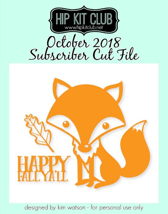 October 2018 - Kim Watson - Fox - Cut Files  - Silhouette Cricut