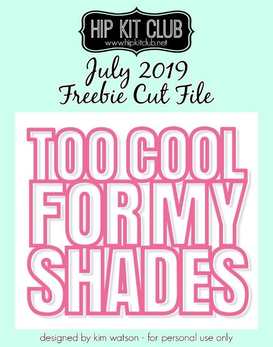 June 2019 - Kim Watson - Too Cool - Silhouette Cricut