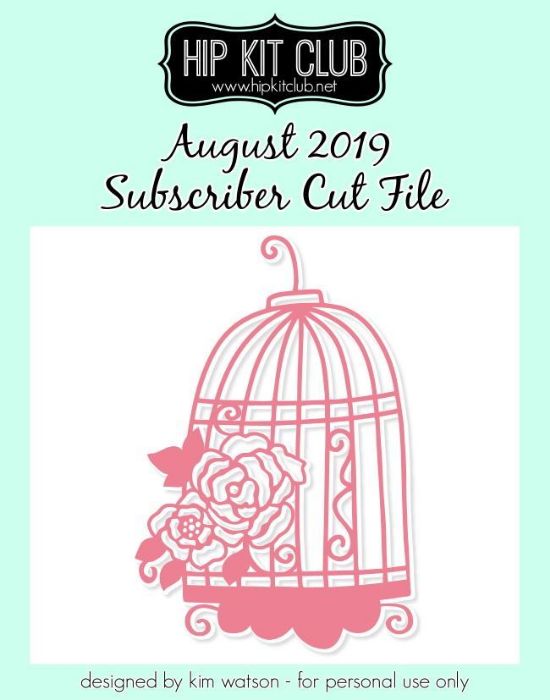 August 2019 - Kim Watson - Birdcage - Cut File for Silhouette Cricut Cameo