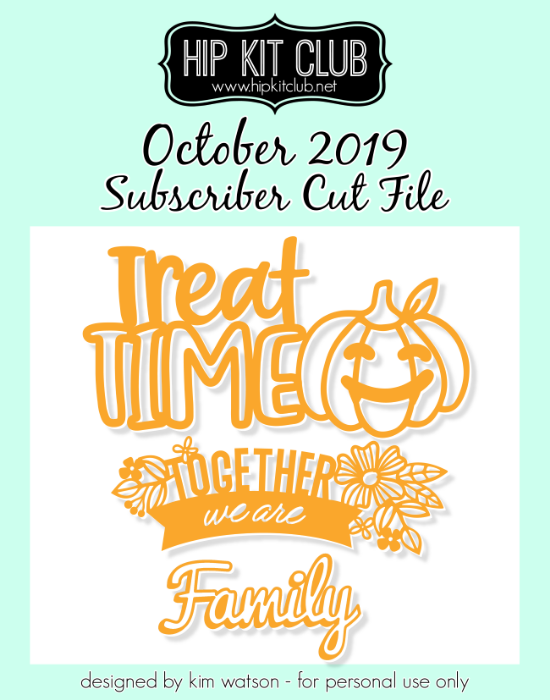 October 2019 - Kim Watson - Treat and Gather - Silhouette Cricut Cameo