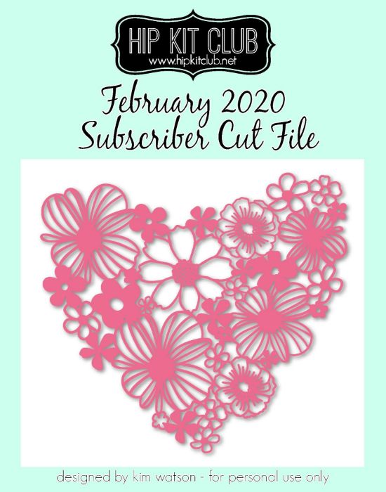February 2020 - Kim Watson - Floral Heart - Silhouette Cricut Cameo