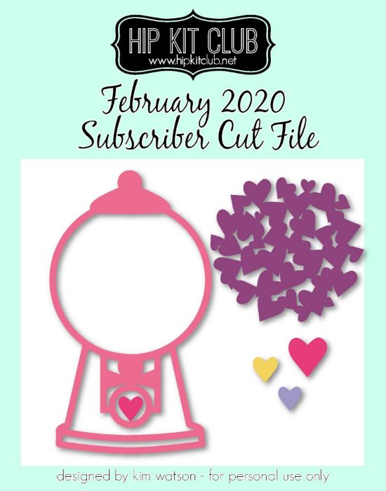 February 2020 - Kim Watson - Gumball - Silhouette Cricut Cameo