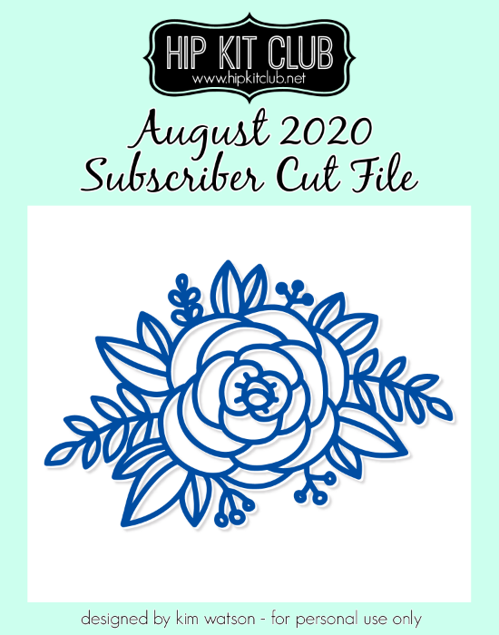 August 2020 - Kim Watson - Floral - Silhouette Cricut Cameo