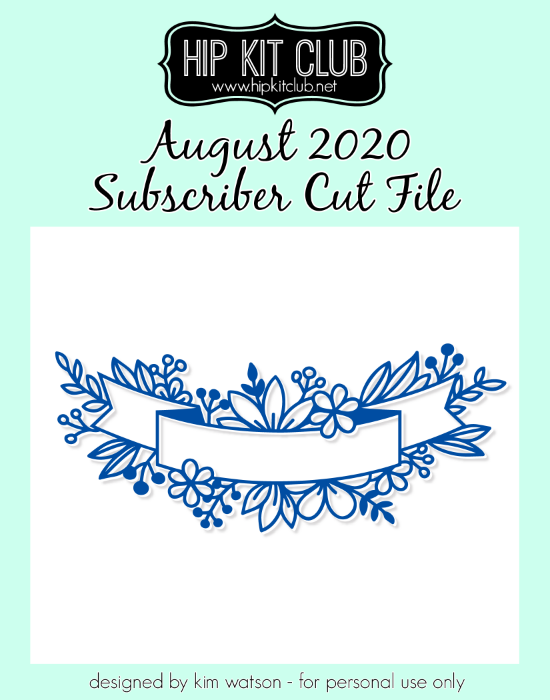 August 2020 - Kim Watson - Floral Banner - Silhouette Cricut Cameo