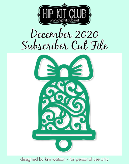 December 2020 - Kim Watson - Bell - Silhouette Cricut Cameo
