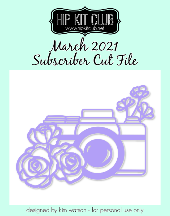 March 2021 - Kim Watson - Camera - Silhouette Cricut Cameo