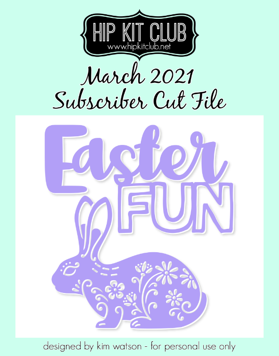 March 2021 - Kim Watson - Easter Fun - Silhouette Cricut Cameo