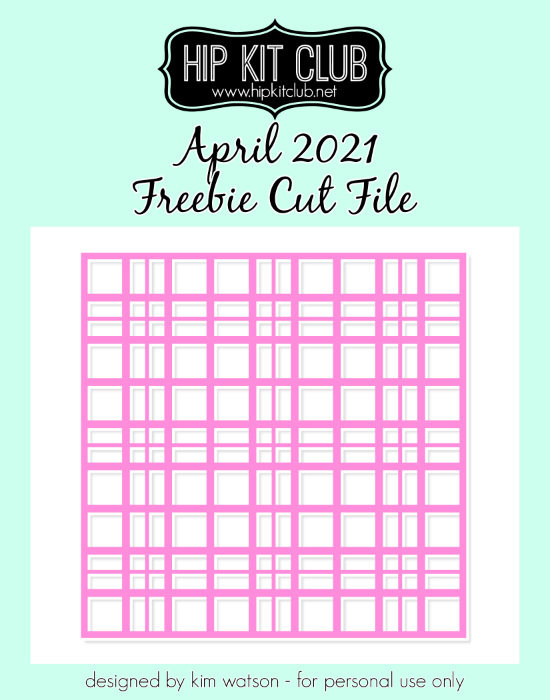 April 2021 - Kim Watson - Plaid Background - Silhouette Cricut Cameo