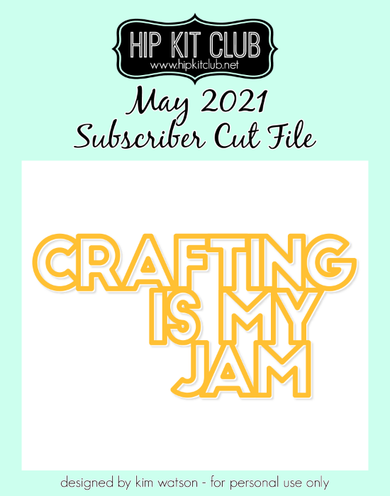 Picture of May 2021 - My Jam Cut File