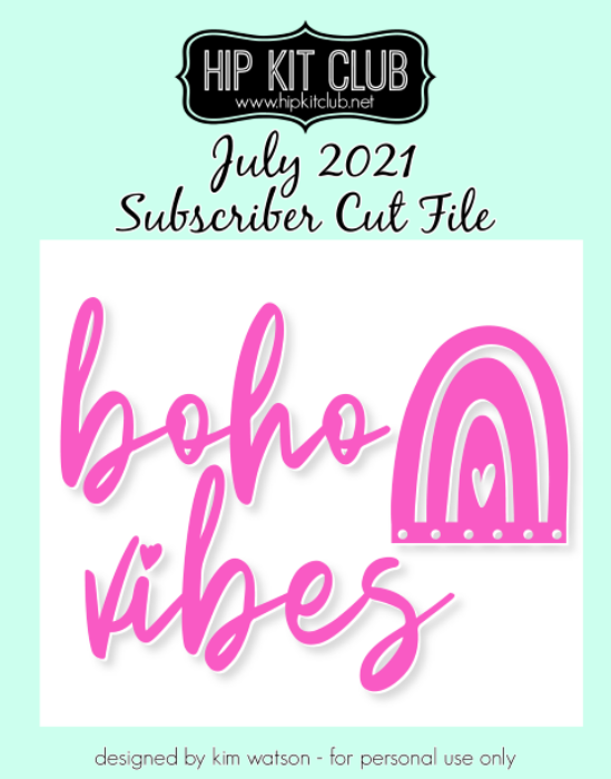 July 2021 - Kim Watson - BOHO Vibes - Silhouette Cricut Cameo