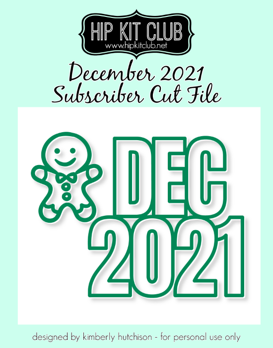 December 2021 - Kim Watson - GingerMan - Silhouette Cricut Cameo