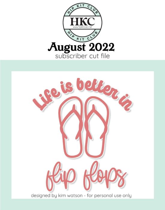 August 2022 - Kim Watson - Flip Flops  - Silhouette Cricut Cameo