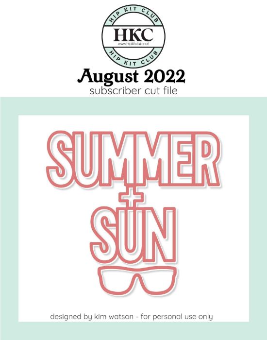 August 2022 - Kim Watson - Summer + Sun  - Silhouette Cricut Cameo