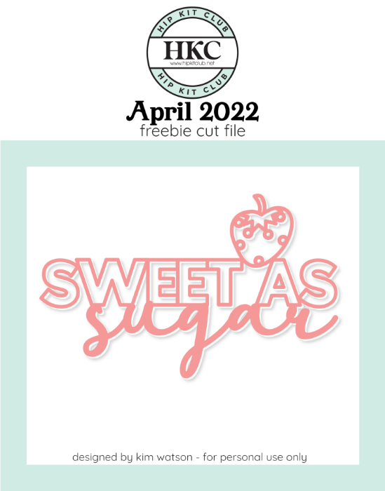 Picture of April 2022 Sweet as Sugar Cut File (Free when registered)     