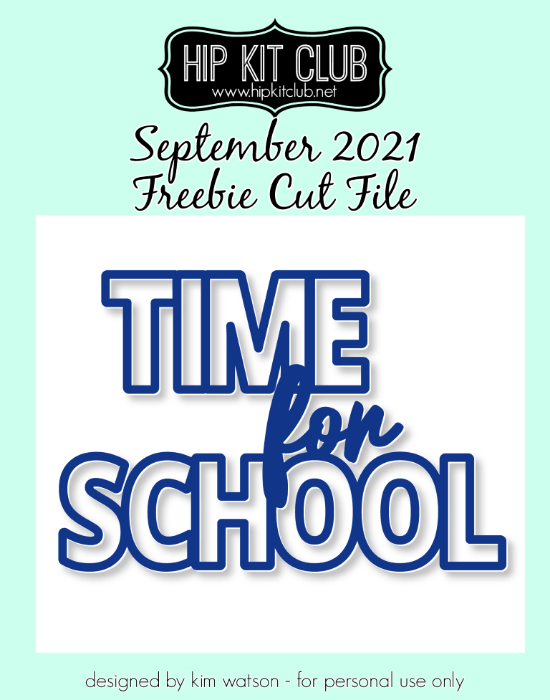 Picture of September 2021 Time For School Cut File (Free when registered)   