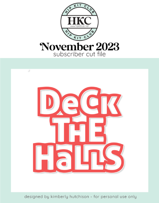 Deck the Halls Cut File